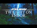 Star wars 4k music  ambience  twilight on endor  sleep study relax  ambient music 3 hrs