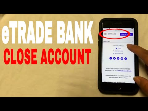 ✅ 4 Ways To Close E-Trade Bank Account ?
