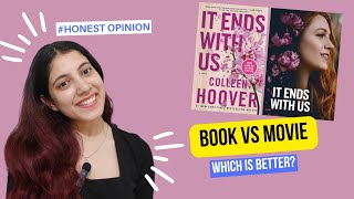 Book vs. Movie: IT ENDS WITH US | Which one is better Book Review
