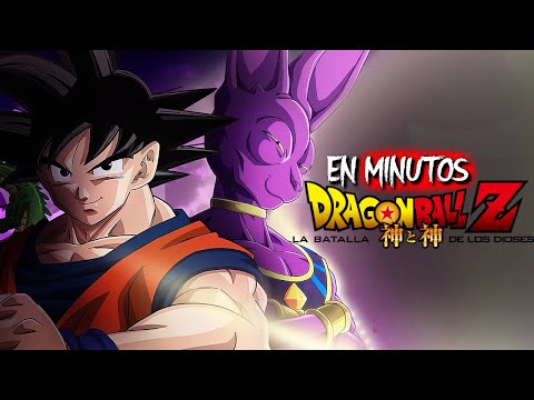 Dragon Ball Z: La Batalla de los Dioses | RESUMEN EN 13 MINUTOS
