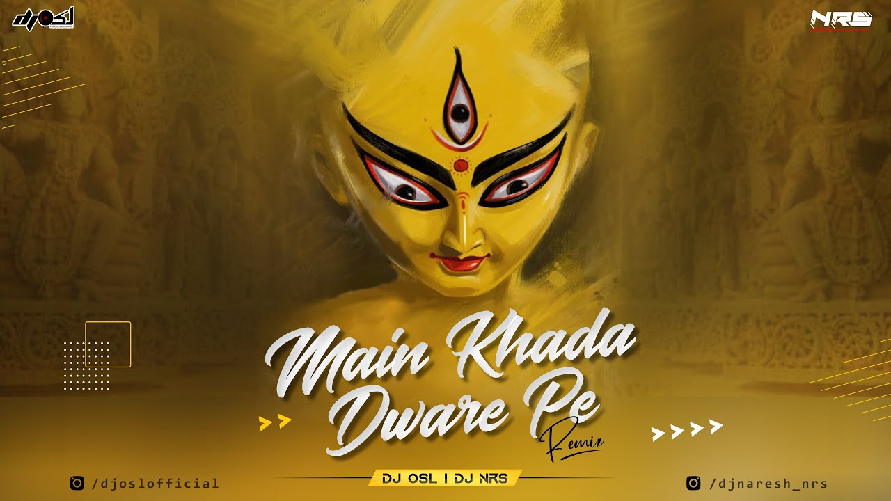 Main Khada Dware Pe   Remix  Lakhabir Singh Lakkha  DJ NRS x DJ OSL  2021