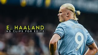 Erling Haaland 2025 β HD Free clips β No Copyright β No Watermark β D74 Edits