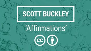 'Affirmations' [Bittersweet Neoclassical CC-BY] - Scott Buckley