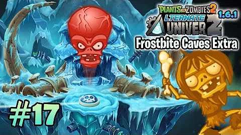 PvZ 2 "AltverZ" v1.6.1 #17: Complete Frostbite Caves Extra (without lawn mower)