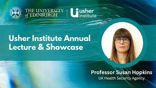 Usher Institute Showcase and Annual Lecture 2023