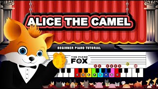 Alice the Camel (Sally the Camel) - Easy Piano Tutorial & Fun Cartoon for Kids Learning Music