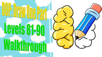 DOP: Draw One Part. Levels 81-90 Walkthrough