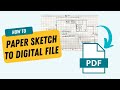 Turn your paper blueprint into a digital file