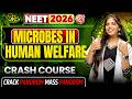 MICROBES IN HUMAN WELFARE  - ONE SHOT🔥VIDAMUYARCHI 2.0 NEET 2026🤟BY ESIC MEDICO  #neet2026