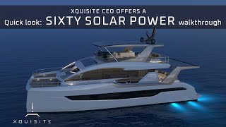 видео: Первый взгляд: краткое описание SIXTY SOLAR POWER с генеральным директором Xquisite Yachts картинка: Первый взгляд: краткое описание SIXTY SOLAR POWER с генеральным директором Xquisite Yachts