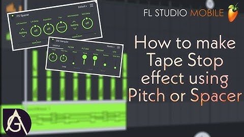 How to make Tape Stop effect using Pitch/Spacer in Fl Studio Mobile |Tutorial|