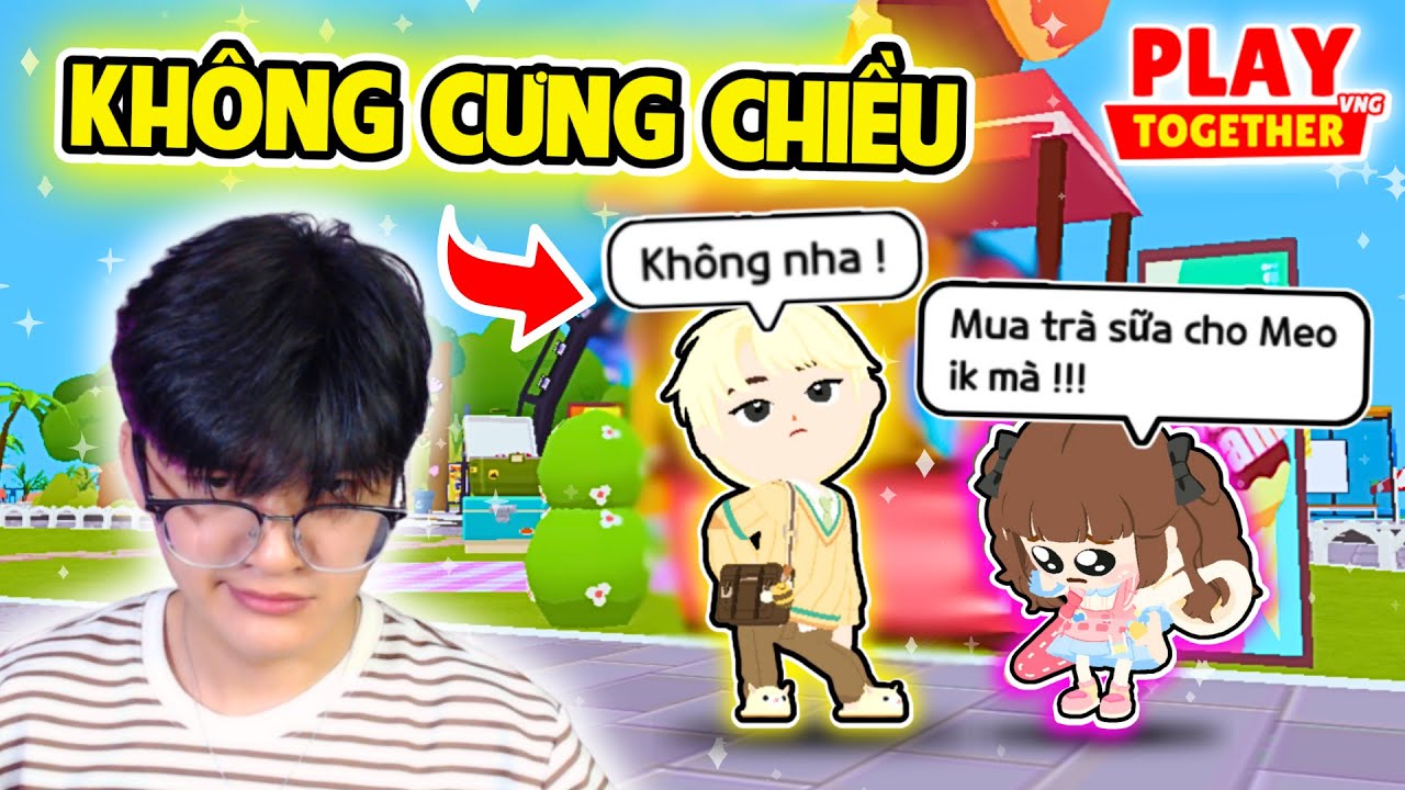 PLAY TOGETHER | BEDY TROLL KHÔNG CƯNG CHIỀU MEO NỮA VÀ CÁI KẾT