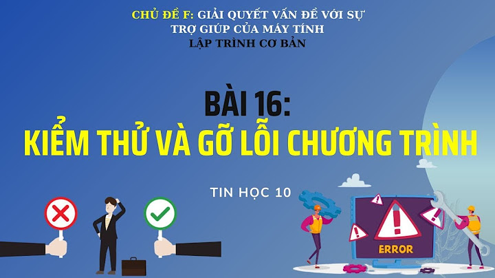 Xác định lỗi và đề xuất cách sửa lỗi năm 2024