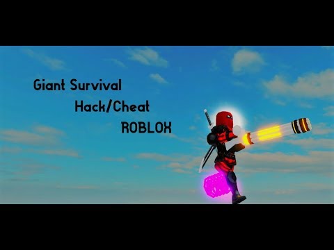 roblox giant survival hack