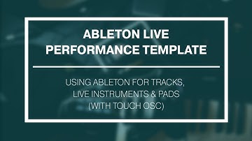 Ableton Live Performance Template & TouchOSC