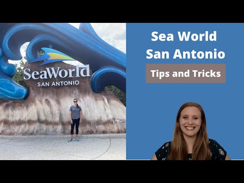 SEA WORLD San Antonio - Tips and Tricks