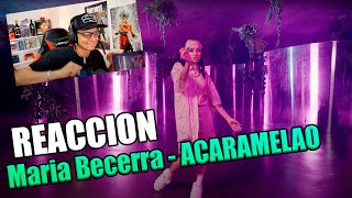 REACCION A Maria Becerra - ACARAMELAO (Official Video)