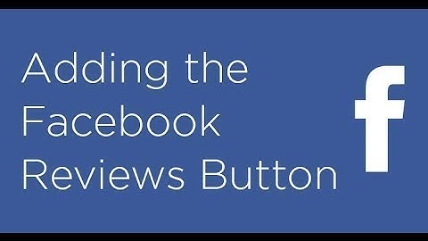 How to add Facebook Reviews Button to your Facebook Page