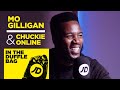 MO GILLIGAN & CHUCKIE ONLINE | “YOU CAN’T BE RACIST IN LONDON - ON YOUR OWN” | JD IN THE DUFFLE BAG