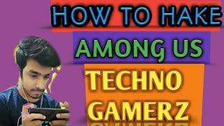 HOW TO HAKE #AMONG US android Techno gaming screenshot 3