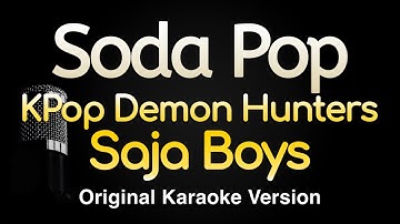 Soda Pop - Kpop Demon Hunters Saja Boys (Karaoke Songs With Lyrics - Original Key)