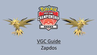 Zapdos - Early VGC Guide by 3x Regional Champion