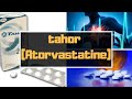 TAHOR ATORVASTATINE 10 20 40 80 Mg DOCTOR ALADDIN TAHOR ATORVASTATINE 10 20 40 80 Mg DOCTOR ALADDIN