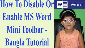 How To Disable Or Enable MS Word Mini Toolbar - Bangla Tutorial