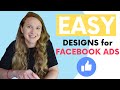 *EASY* Facebook Ad Designs That Convert