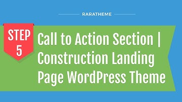 Step 5: Call to Action Section | Construction Landing Page WordPress Theme