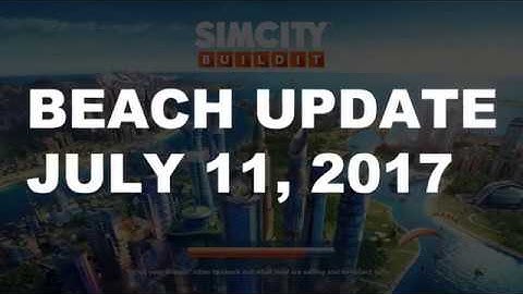 Sim City BuildIt Beach Update 2017