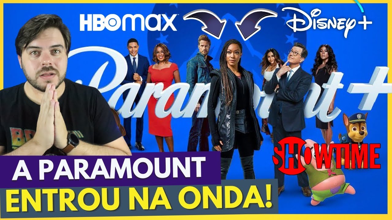 SURPREENDENTE | PARAMOUNT PLUS ENTRA NA ONDA DA HBO MAX E DISNEY PLUS ...