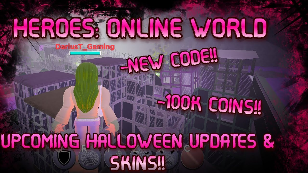 HEROES:ONLINE WORLD- NEW CODE(100K COINS!!)/ALL STORM SKIN RAID & RATE!! 