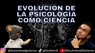 Evolución de la psicología como ciencia