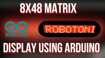 8X48 LED Matrix Display using Arduino & 74HC595