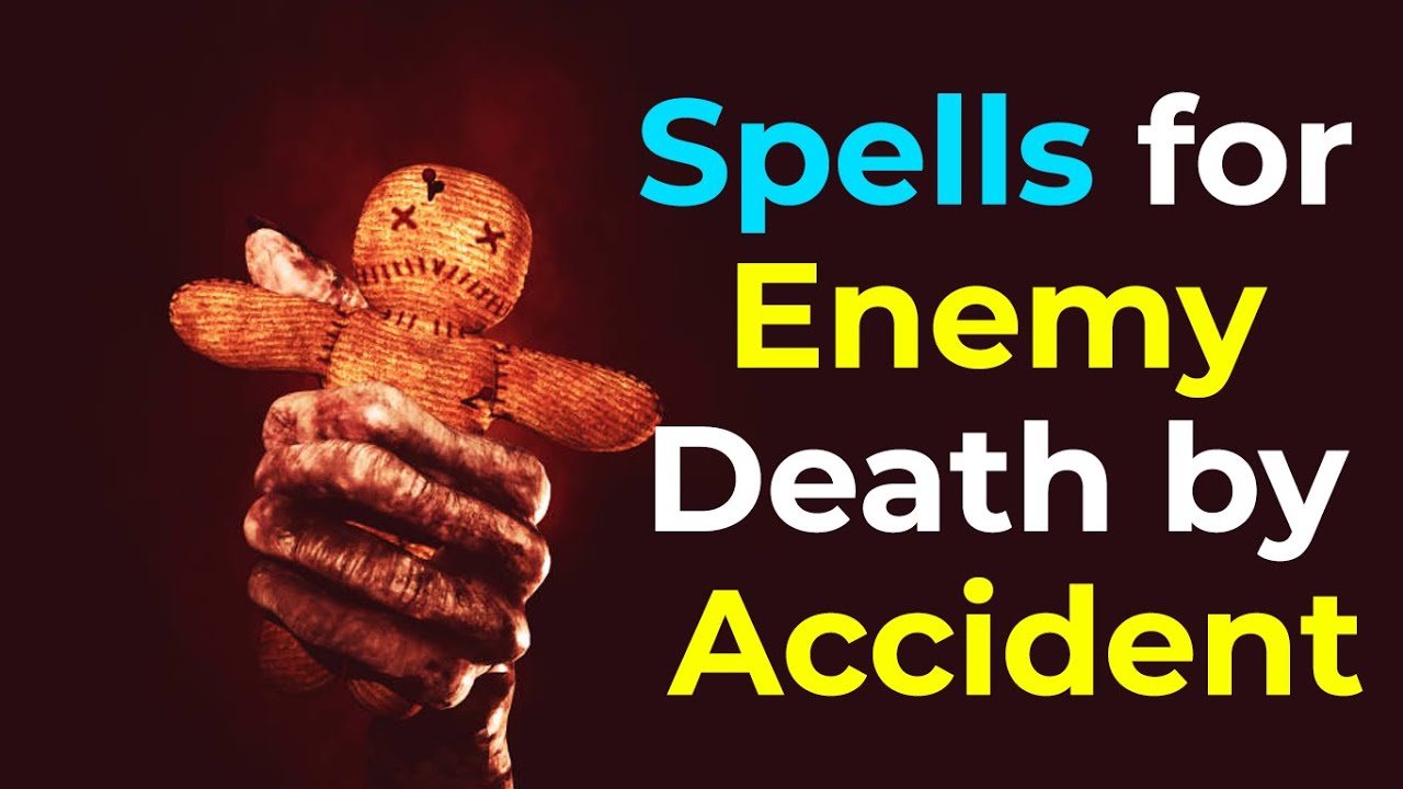 Spells to enemy death by accident 💥 Cast most powerful death spell 🔥