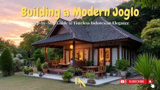 🏡✨ Membangun Joglo Modern 🛠️ | Panduan Langkah demi Langkah Menuju Keanggunan Arsitektur Indonesia 🌿