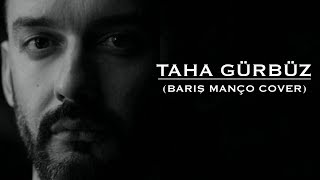 Taha Gürbüz - Sahilde (Barış Manço Cover) Resimi