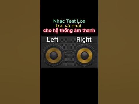 Những lưu ý khi kiểm tra loa