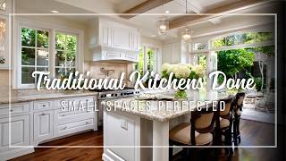 Small Traditional Kitchen Layouts ✨ Timeless Design Enhanced by Upscale Details