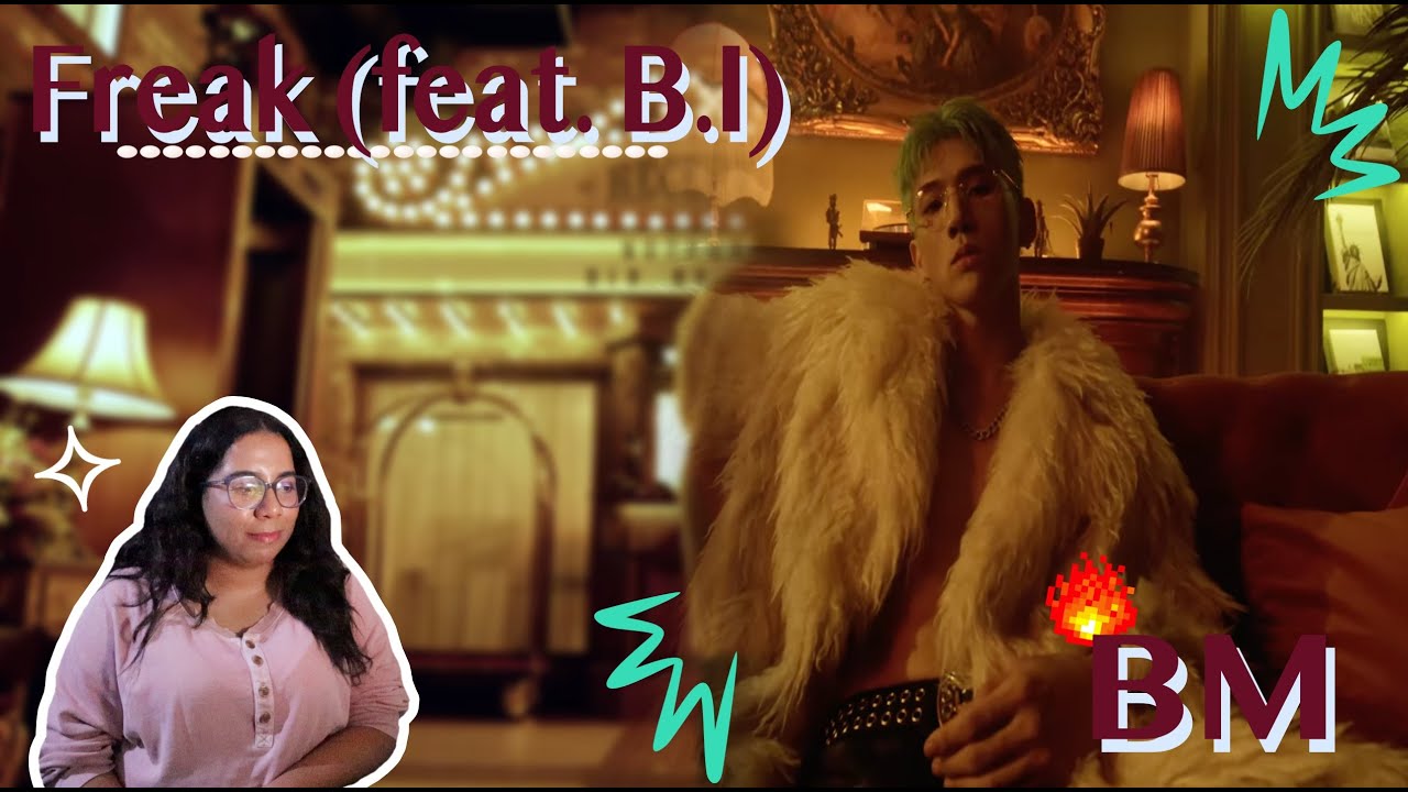 Bm Rapper Freak Reaction | BM - 'Freak (feat. B.I)' MV - YouTube