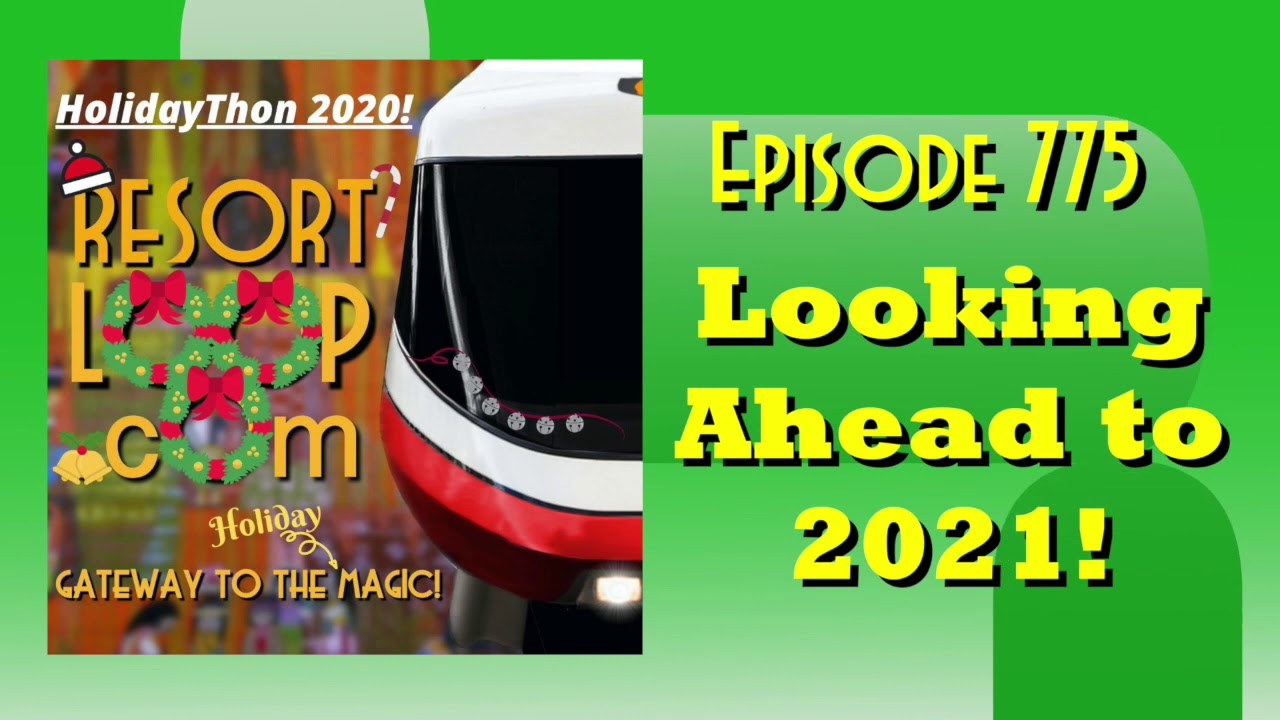 Looking Ahead to 2021! [Ep. 775]
