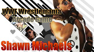 WWF Wrestlemania:The Arcade Game (Shawn Michaels) Gameplay.