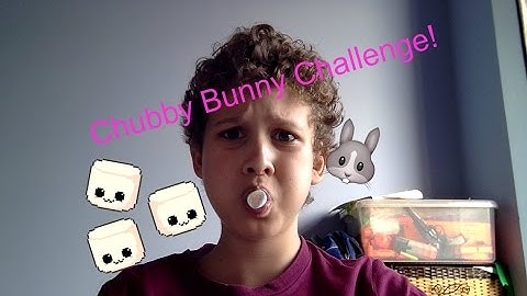 CHUBBY BUNNY CHALLENGE!