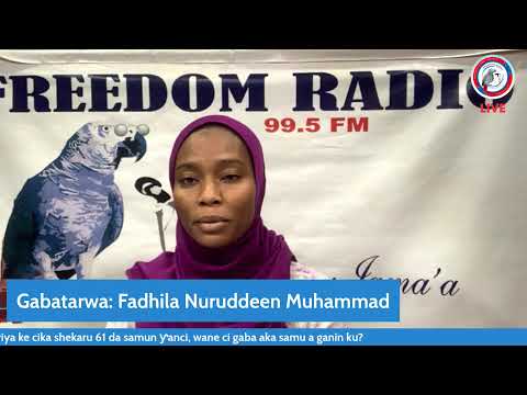 AN Tashi Lafiya- Fadhila Nuruddeen Muhammad 04-11-2021