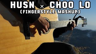 Husn × Choo Lo (Mashup) - Fingerstyle Guitar Cover | Anuv Jain | The Local Train