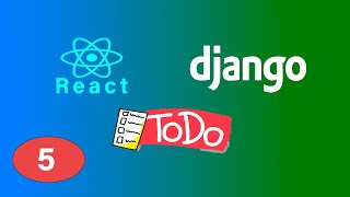 Django React todo-app проект. Получаем данные API через axios 5