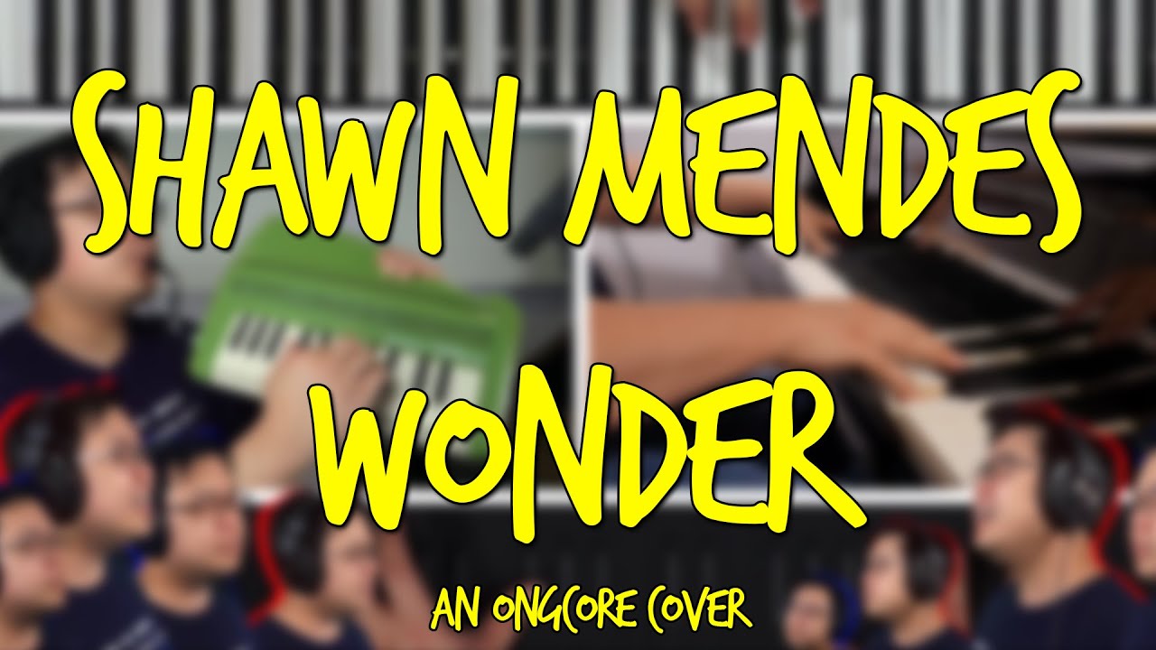 Shawn Mendes - Wonder | OngCore Piano Cover