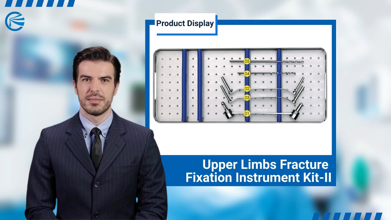 Enhancing Surgical Precision with Upper Limbs Fracture Fixation Instrument Kit-II | ChenAnHui