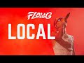 Flow G - LOCAL  | Official Music Lyrics